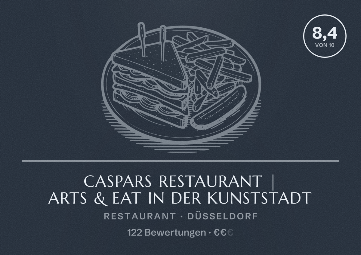 Illustriertes Poster von CASPARS Restaurant | Arts & Eat in der Kunststadt, Restaurant in Düsseldorf: Bewertung 8,4 von 10 aus 122 Bewertungen, Preisniveau €€