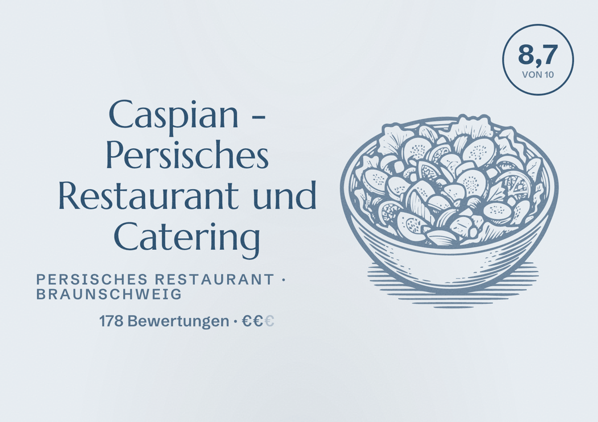 Illustriertes Poster von Caspian - Persisches Restaurant und Catering, Persisches Restaurant in Braunschweig: Bewertung 8,7 von 10 aus 178 Bewertungen, Preisniveau €€