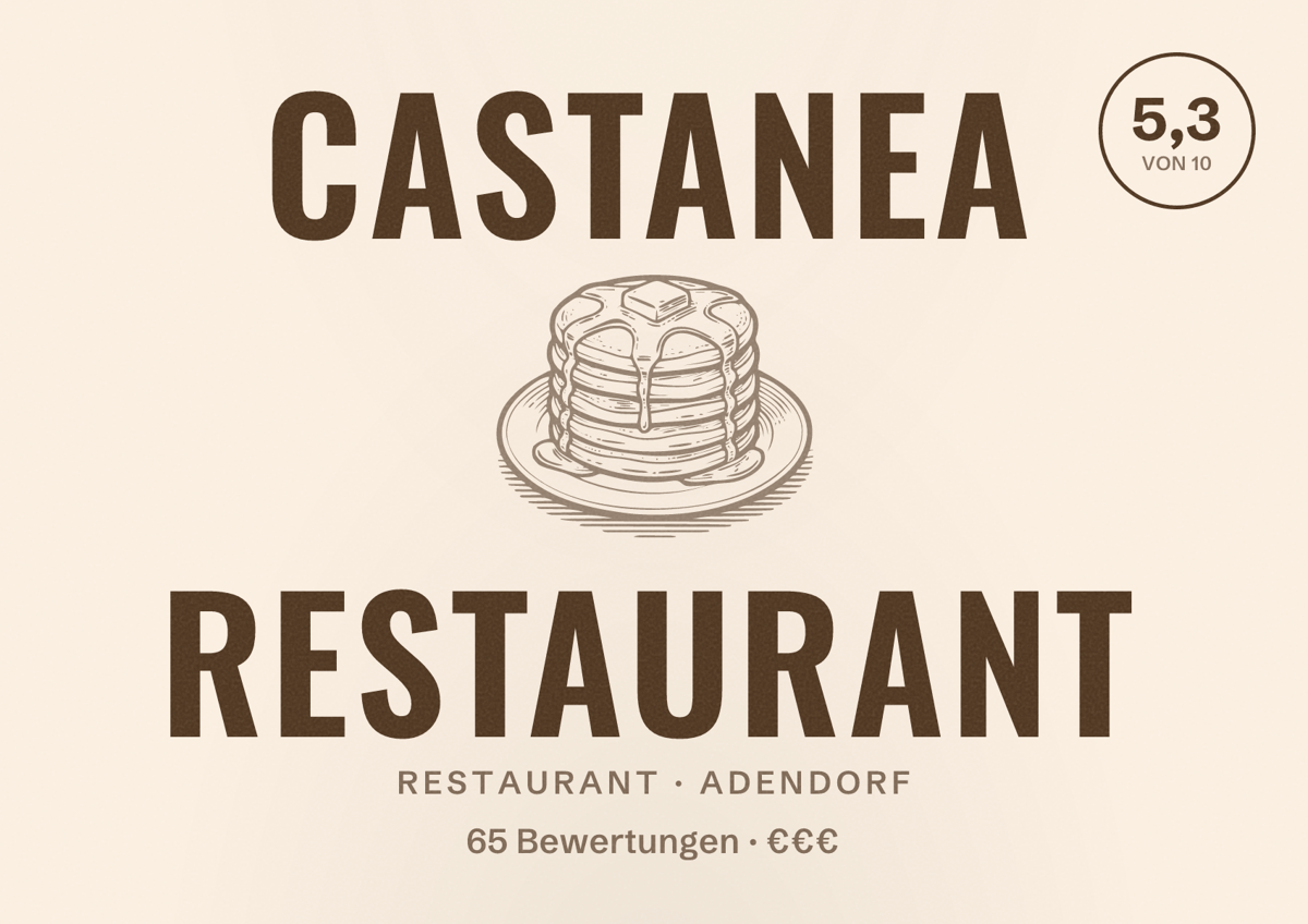 Illustriertes Poster von Castanea Restaurant, Restaurant in Adendorf: Bewertung 5,3 von 10 aus 65 Bewertungen, Preisniveau €€€