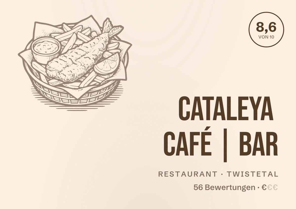 Illustriertes Poster von Cataleya Café | Bar, Restaurant in Twistetal: Bewertung 8,6 von 10 aus 56 Bewertungen, Preisniveau €