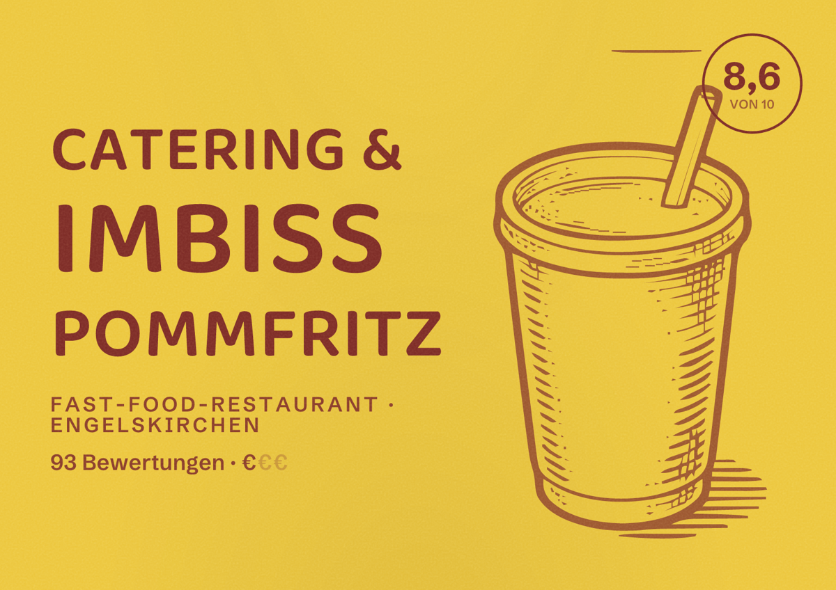 Illustriertes Poster von Catering & Imbiss PommFritz, Fast-Food-Restaurant in Engelskirchen: Bewertung 8,6 von 10 aus 93 Bewertungen, Preisniveau €