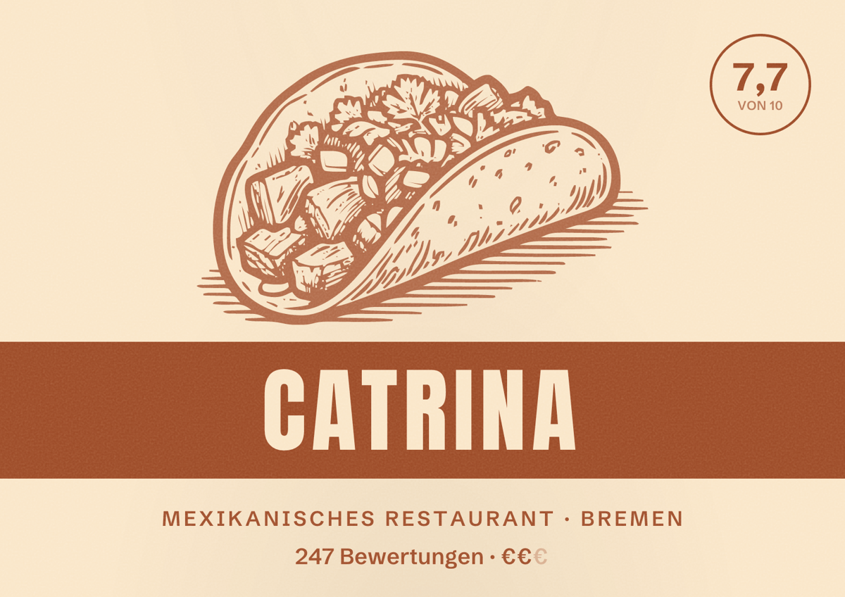 Illustriertes Poster von Catrina, Mexikanisches Restaurant in Bremen: Bewertung 7,7 von 10 aus 247 Bewertungen, Preisniveau €€
