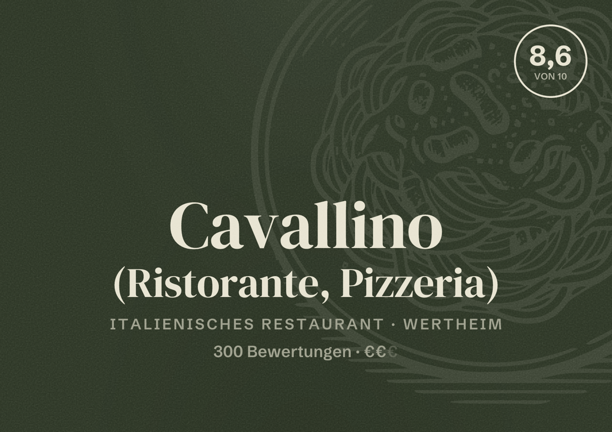 Illustriertes Poster von Cavallino (Ristorante, Pizzeria), Italienisches Restaurant in Wertheim: Bewertung 8,6 von 10 aus 300 Bewertungen, Preisniveau €€