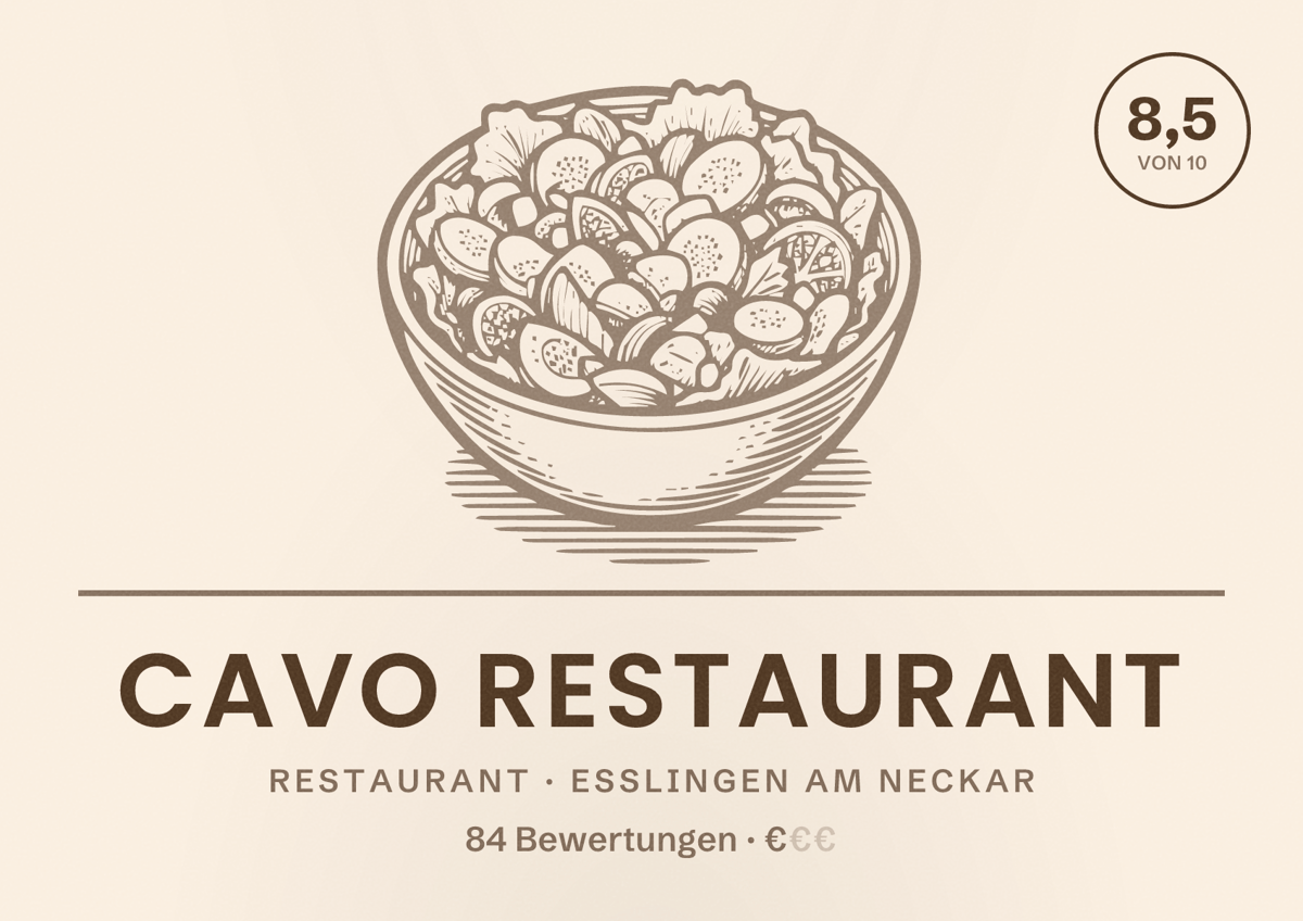 Illustriertes Poster von CAVO Restaurant, Restaurant in Esslingen am Neckar: Bewertung 8,5 von 10 aus 84 Bewertungen, Preisniveau €
