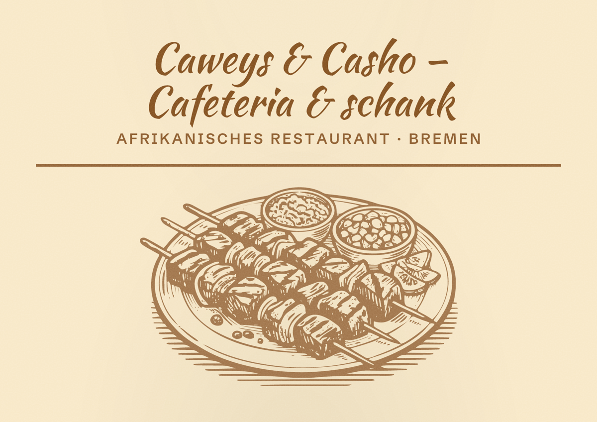 Illustriertes Poster von Caweys & Casho – Cafeteria & schank, Afrikanisches Restaurant in Bremen
