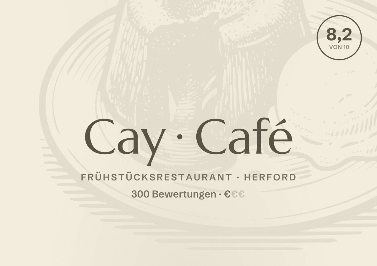 Illustriertes Poster von Cay Café, Frühstücksrestaurant in Herford: Bewertung 8,2 von 10 aus 300 Bewertungen, Preisniveau €
