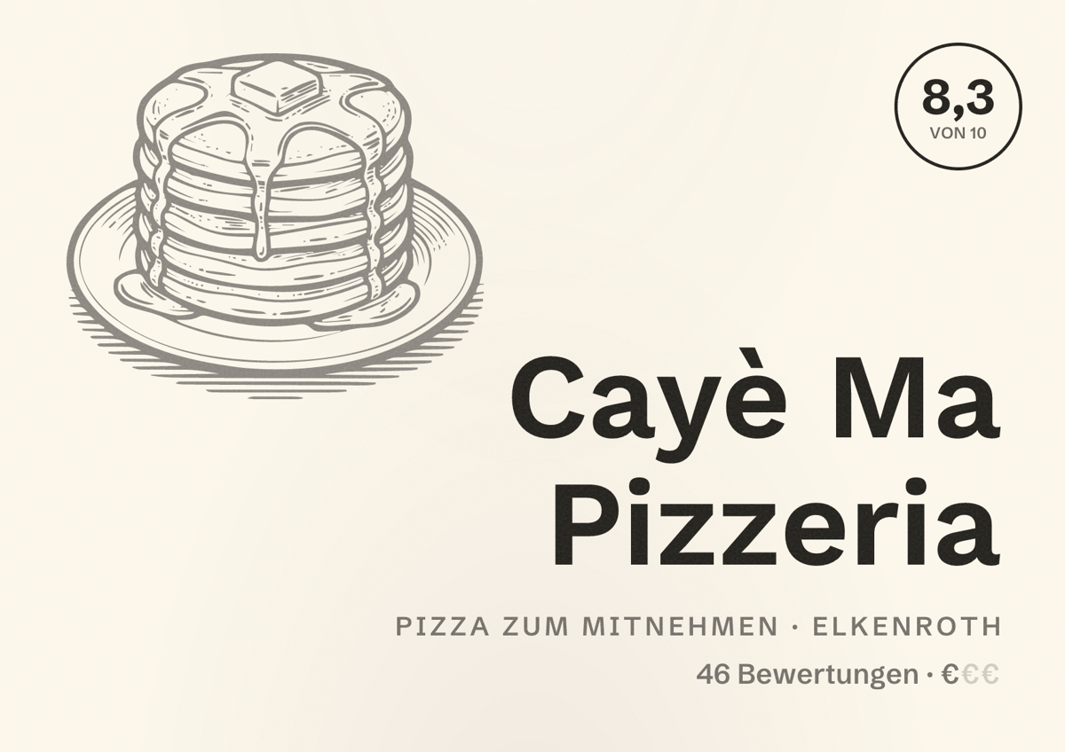 Illustriertes Poster von Cayè Ma Pizzeria, Pizza zum Mitnehmen in Elkenroth: Bewertung 8,3 von 10 aus 46 Bewertungen, Preisniveau €