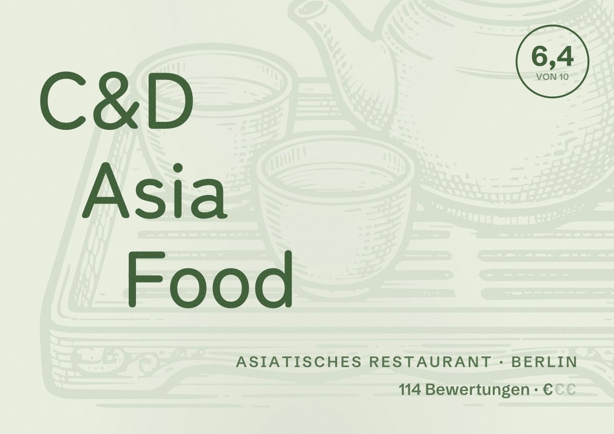 Illustriertes Poster von C&D Asia Food, Asiatisches Restaurant in Berlin: Bewertung 6,4 von 10 aus 114 Bewertungen, Preisniveau €