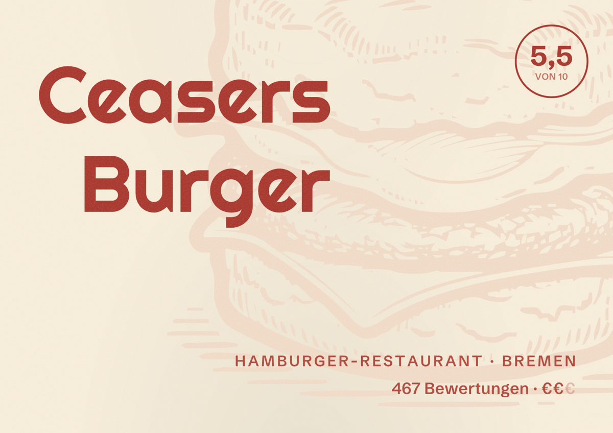 Illustriertes Poster von Ceasers Burger, Hamburger-Restaurant in Bremen: Bewertung 5,5 von 10 aus 467 Bewertungen, Preisniveau €€