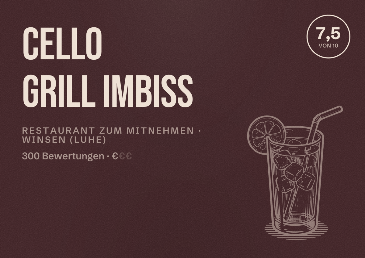 Illustriertes Poster von CELLO GRILL IMBISS, Restaurant zum Mitnehmen in Winsen (Luhe): Bewertung 7,5 von 10 aus 300 Bewertungen, Preisniveau €