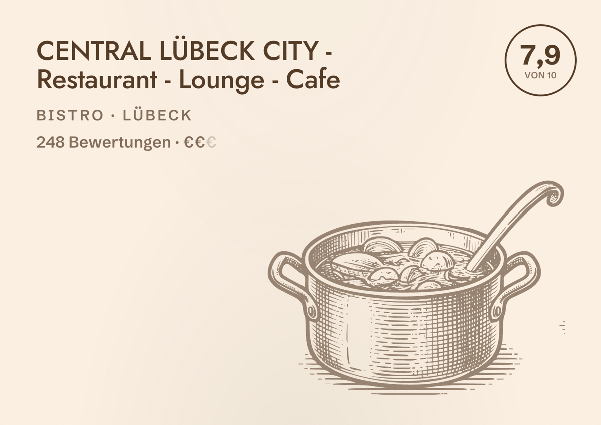 Illustriertes Poster von CENTRAL LÜBECK CITY - Restaurant - Lounge - Cafe, Bistro in Lübeck: Bewertung 7,9 von 10 aus 248 Bewertungen, Preisniveau €€