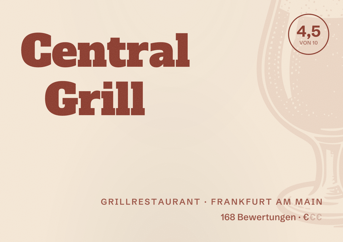 Illustriertes Poster von Central Grill, Grillrestaurant in Frankfurt am Main: Bewertung 4,5 von 10 aus 168 Bewertungen, Preisniveau €