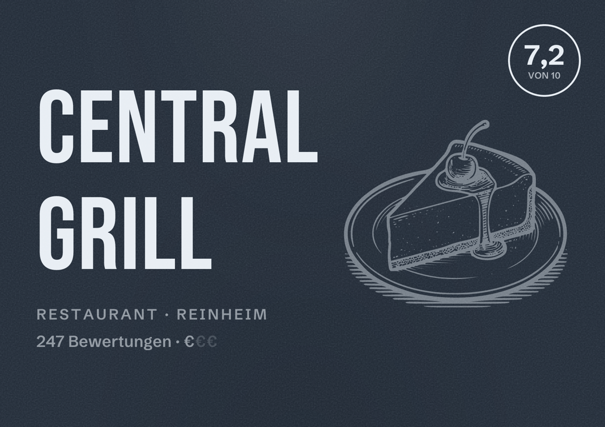 Illustriertes Poster von Central Grill, Restaurant in Reinheim: Bewertung 7,2 von 10 aus 247 Bewertungen, Preisniveau €