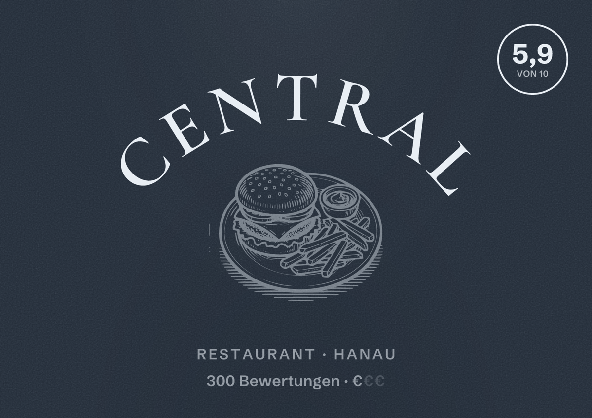 Illustriertes Poster von Central, Restaurant in Hanau: Bewertung 5,9 von 10 aus 300 Bewertungen, Preisniveau €