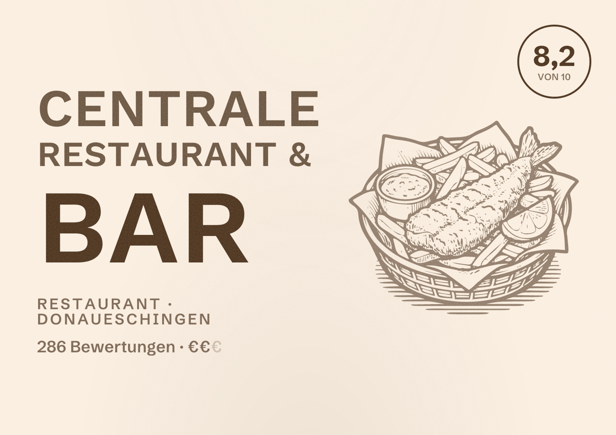Illustriertes Poster von Centrale Restaurant & Bar, Restaurant in Donaueschingen: Bewertung 8,2 von 10 aus 286 Bewertungen, Preisniveau €€