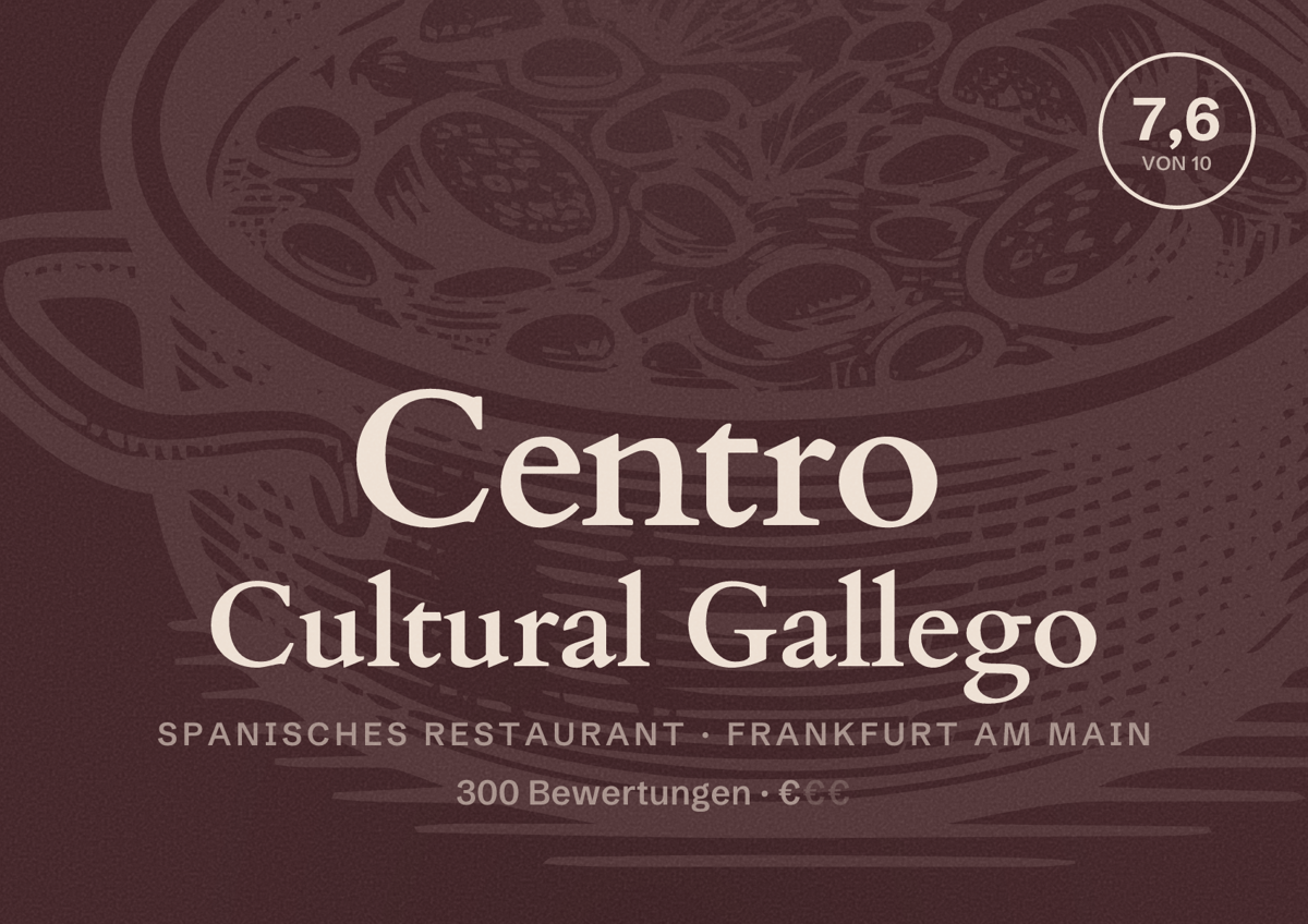 Illustriertes Poster von Centro Cultural Gallego, Spanisches Restaurant in Frankfurt am Main: Bewertung 7,6 von 10 aus 300 Bewertungen, Preisniveau €