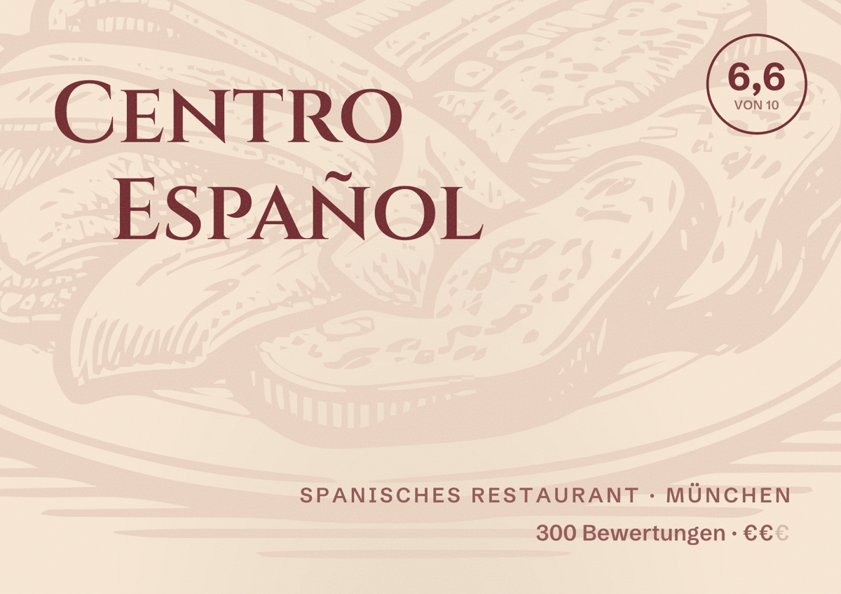 Illustriertes Poster von Centro Español, Spanisches Restaurant in München: Bewertung 6,6 von 10 aus 300 Bewertungen, Preisniveau €€