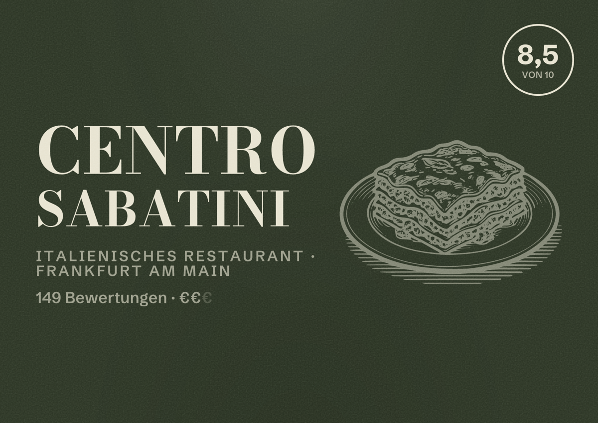 Illustriertes Poster von CENTRO Sabatini, Italienisches Restaurant in Frankfurt am Main: Bewertung 8,5 von 10 aus 149 Bewertungen, Preisniveau €€