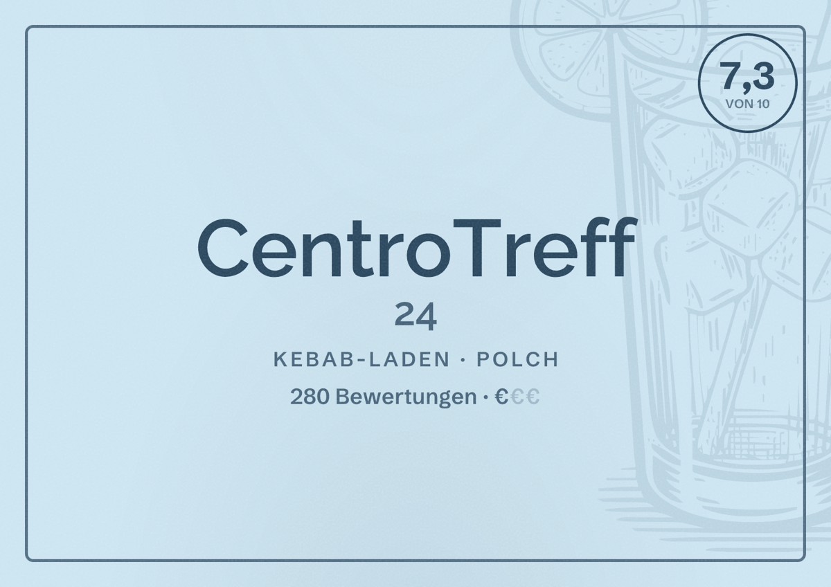 Illustriertes Poster von CentroTreff 24, Kebab-Laden in Polch: Bewertung 7,3 von 10 aus 280 Bewertungen, Preisniveau €