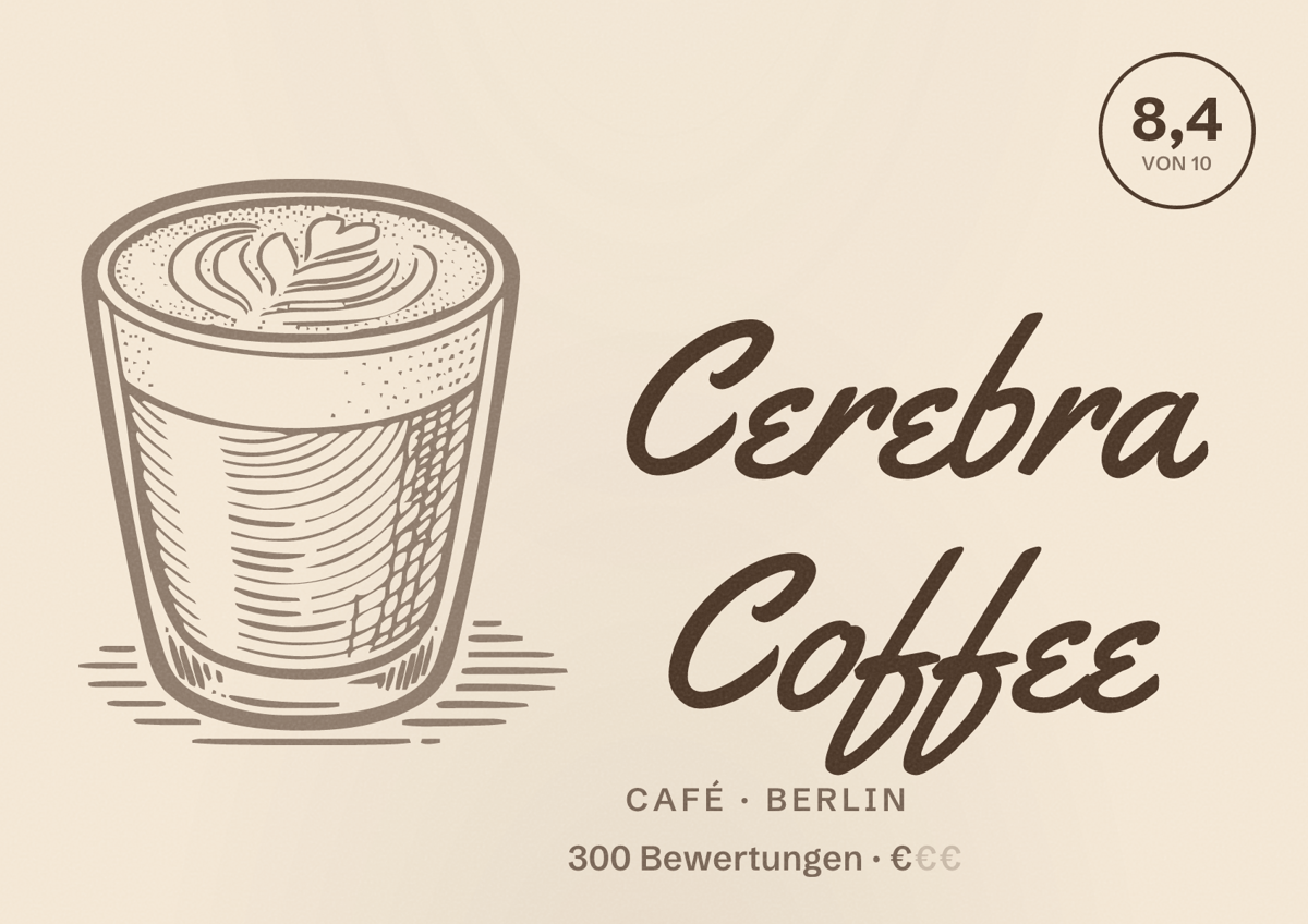Illustriertes Poster von Cerebra Coffee, Café in Berlin: Bewertung 8,4 von 10 aus 300 Bewertungen, Preisniveau €