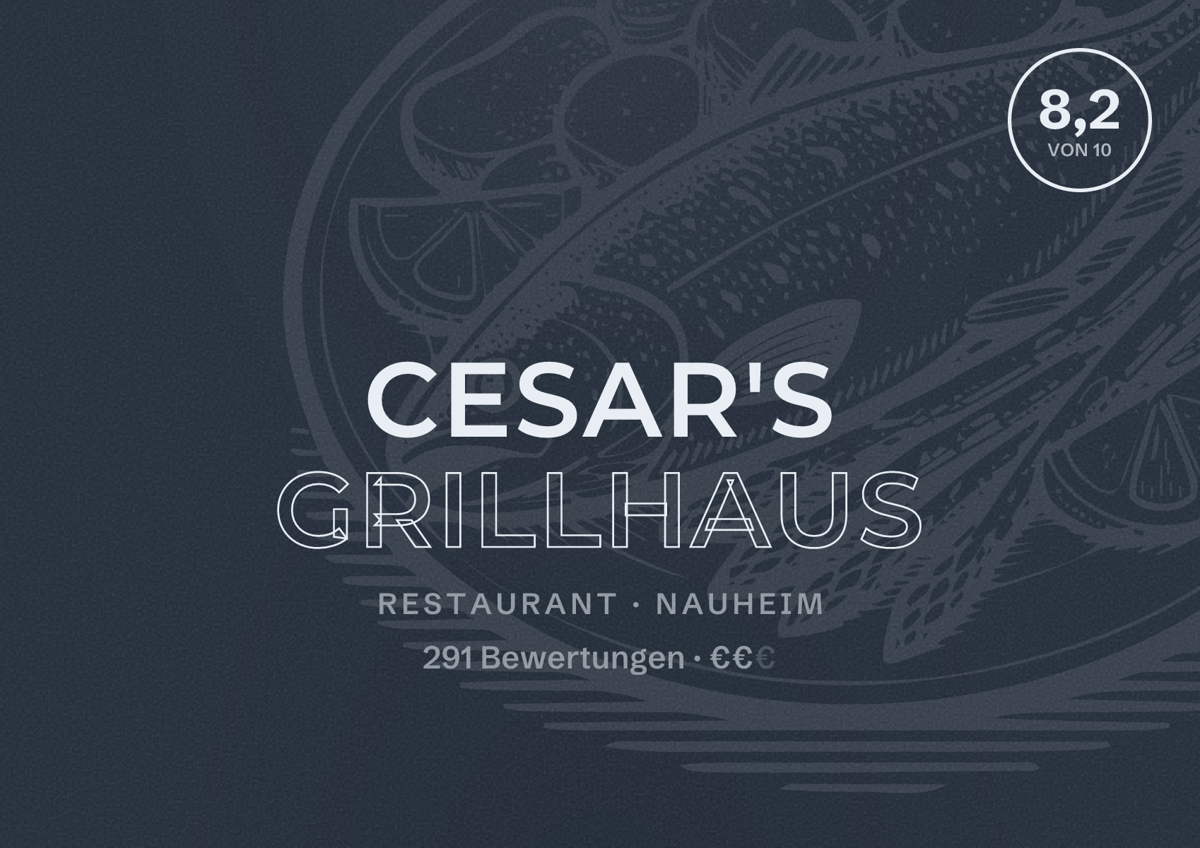 Illustriertes Poster von Cesar's Grillhaus, Restaurant in Nauheim: Bewertung 8,2 von 10 aus 291 Bewertungen, Preisniveau €€