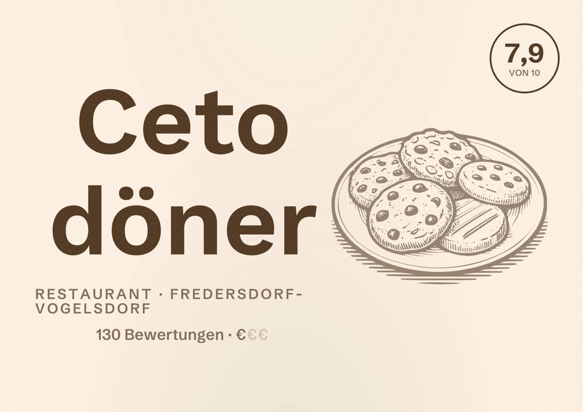 Illustriertes Poster von Ceto döner, Restaurant in Fredersdorf-Vogelsdorf: Bewertung 7,9 von 10 aus 130 Bewertungen, Preisniveau €