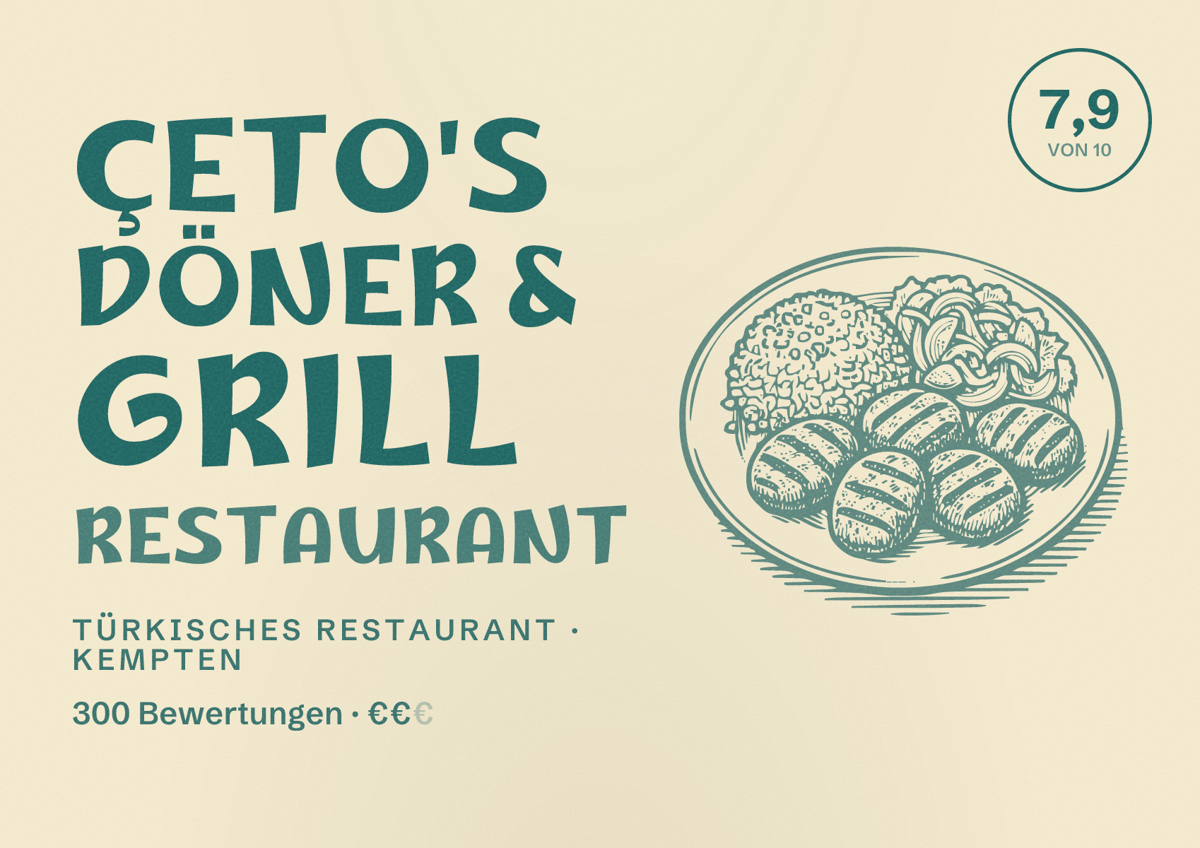 Illustriertes Poster von Çeto's Döner & Grill Restaurant, Türkisches Restaurant in Kempten: Bewertung 7,9 von 10 aus 300 Bewertungen, Preisniveau €€