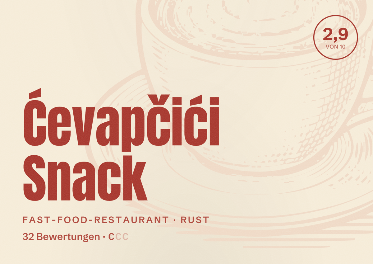 Illustriertes Poster von Ćevapčići Snack, Fast-Food-Restaurant in Rust: Bewertung 2,9 von 10 aus 32 Bewertungen, Preisniveau €
