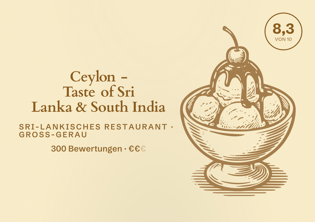 Illustriertes Poster von Ceylon - Taste of Sri Lanka & South India, Sri-Lankisches Restaurant in Groß-Gerau: Bewertung 8,3 von 10 aus 300 Bewertungen, Preisniveau €€