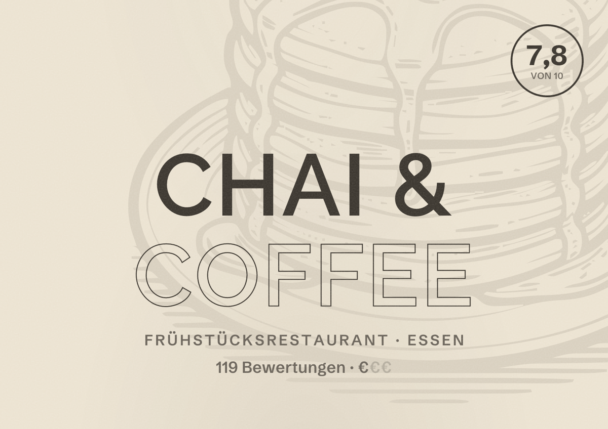 Illustriertes Poster von Chai & Coffee, Frühstücksrestaurant in Essen: Bewertung 7,8 von 10 aus 119 Bewertungen, Preisniveau €