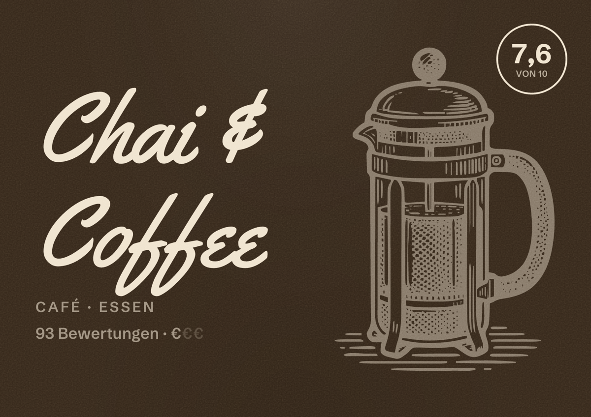 Illustriertes Poster von Chai & Coffee, Café in Essen: Bewertung 7,6 von 10 aus 93 Bewertungen, Preisniveau €