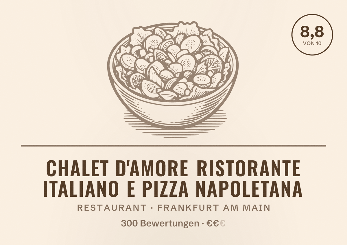 Illustriertes Poster von Chalet d'Amore Ristorante italiano e Pizza Napoletana, Restaurant in Frankfurt am Main: Bewertung 8,8 von 10 aus 300 Bewertungen, Preisniveau €€