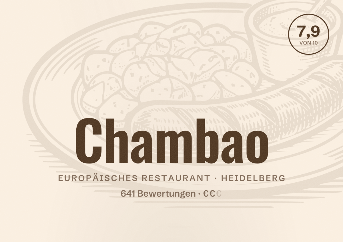 Illustriertes Poster von Chambao, Europäisches Restaurant in Heidelberg: Bewertung 7,9 von 10 aus 641 Bewertungen, Preisniveau €€