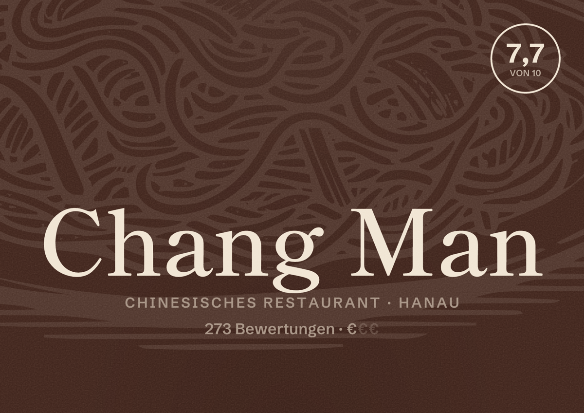 Illustriertes Poster von Chang Man, Chinesisches Restaurant in Hanau: Bewertung 7,7 von 10 aus 273 Bewertungen, Preisniveau €
