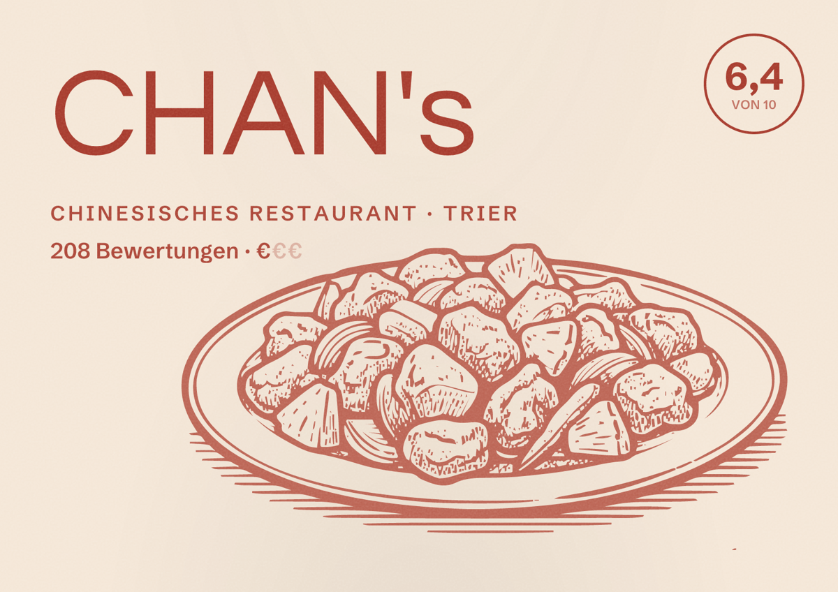 Illustriertes Poster von CHAN's, Chinesisches Restaurant in Trier: Bewertung 6,4 von 10 aus 208 Bewertungen, Preisniveau €