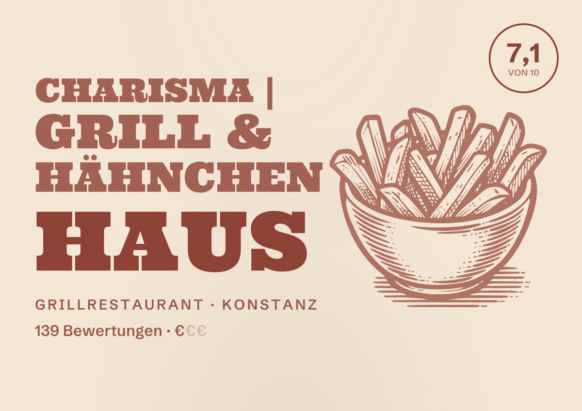 Illustriertes Poster von Charisma | Grill & Hähnchen Haus, Grillrestaurant in Konstanz: Bewertung 7,1 von 10 aus 139 Bewertungen, Preisniveau €