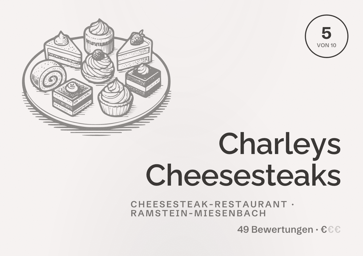 Illustriertes Poster von Charleys Cheesesteaks, Cheesesteak-Restaurant in Ramstein-Miesenbach: Bewertung 5 von 10 aus 49 Bewertungen, Preisniveau €