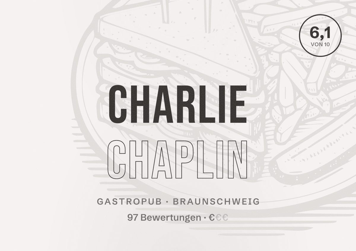 Illustriertes Poster von Charlie Chaplin, Gastropub in Braunschweig: Bewertung 6,1 von 10 aus 97 Bewertungen, Preisniveau €