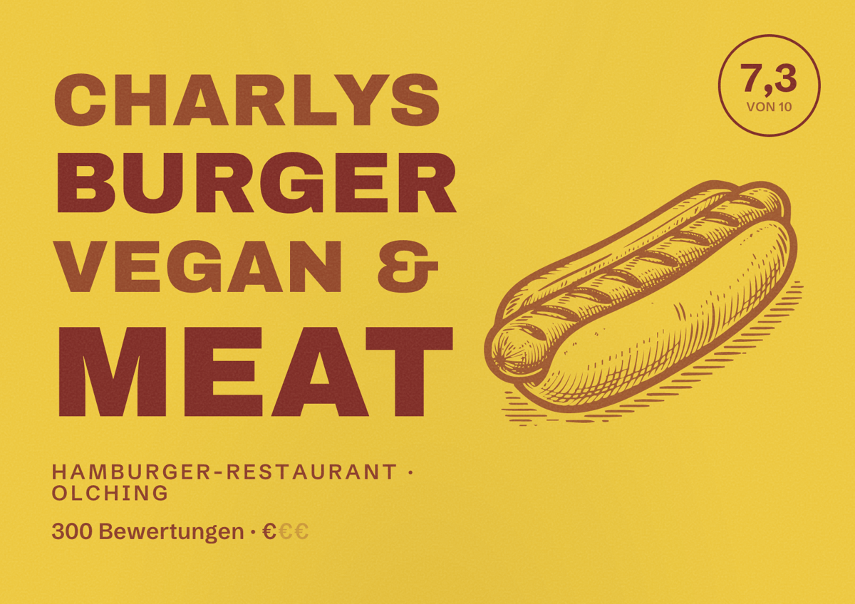 Illustriertes Poster von Charlys burger Vegan & Meat, Hamburger-Restaurant in Olching: Bewertung 7,3 von 10 aus 300 Bewertungen, Preisniveau €