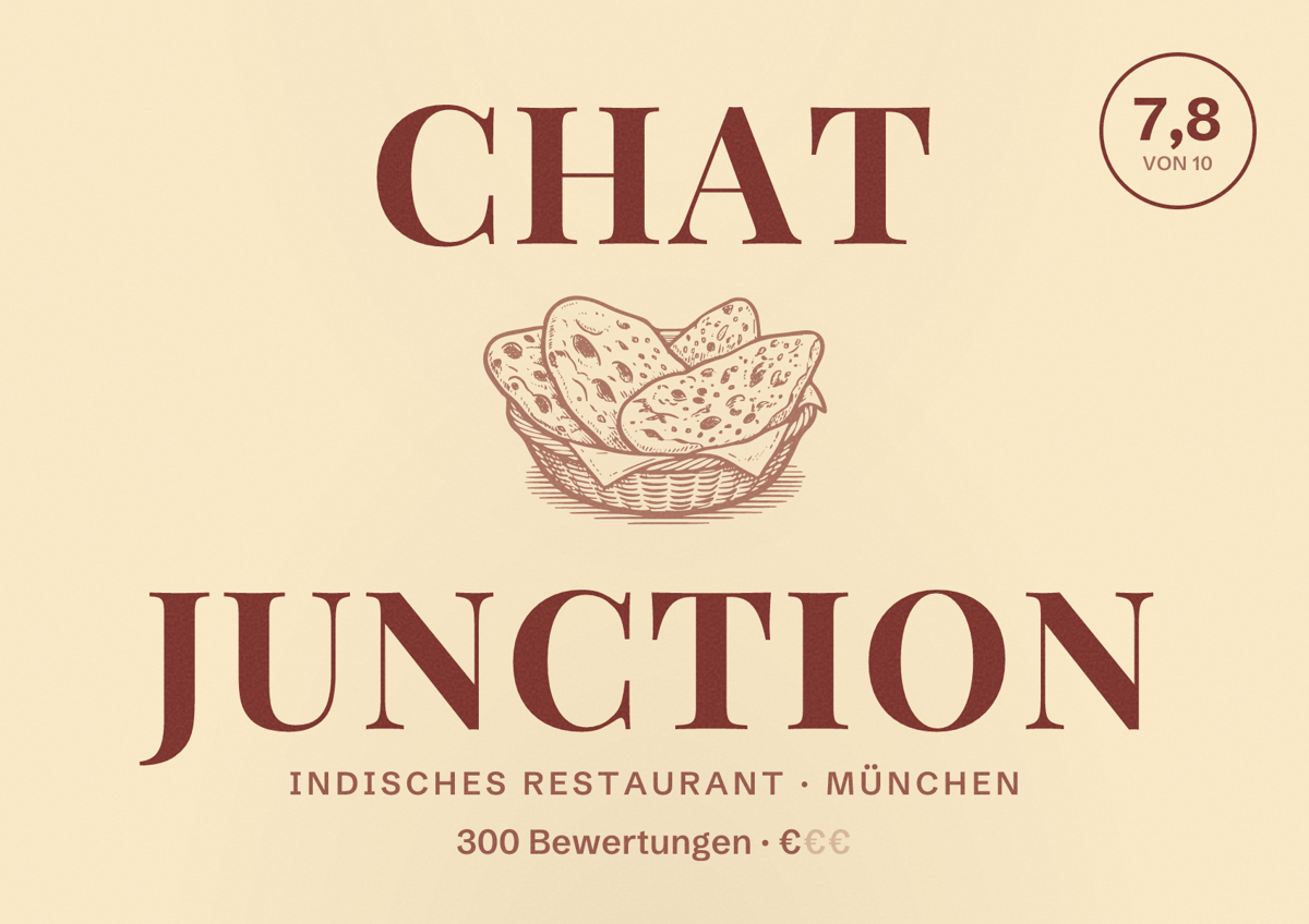 Illustriertes Poster von Chat Junction, Indisches Restaurant in München: Bewertung 7,8 von 10 aus 300 Bewertungen, Preisniveau €