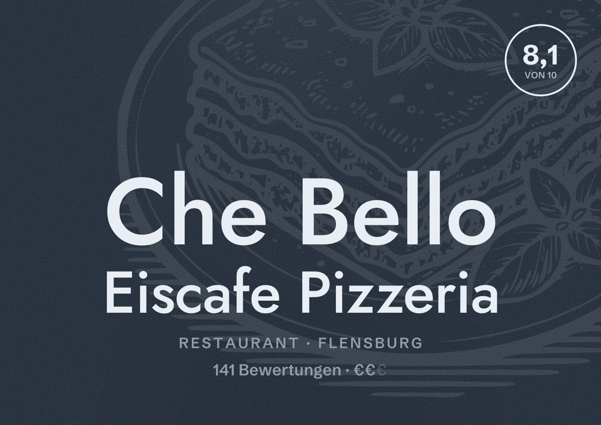 Illustriertes Poster von Che Bello Eiscafe Pizzeria, Restaurant in Flensburg: Bewertung 8,1 von 10 aus 141 Bewertungen, Preisniveau €€