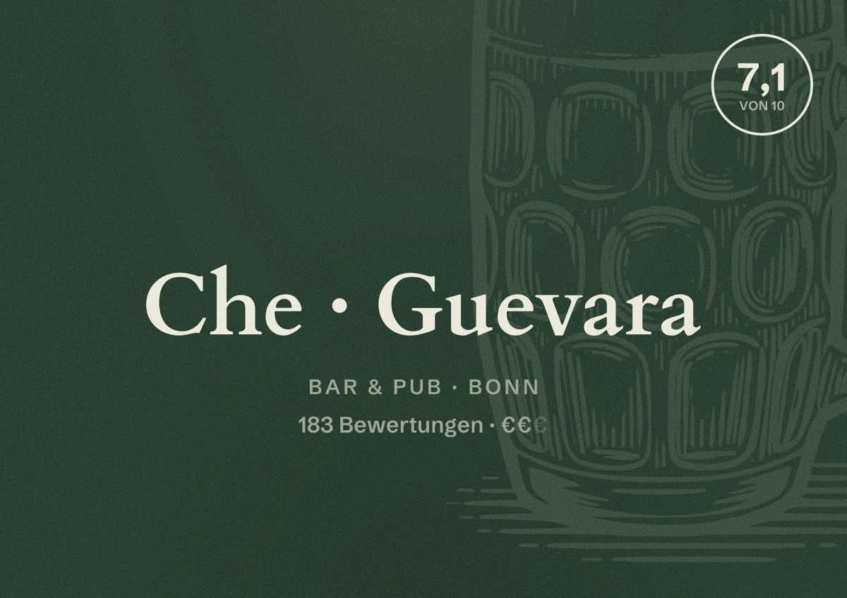 Illustriertes Poster von Che Guevara, Bar & Pub in Bonn: Bewertung 7,1 von 10 aus 183 Bewertungen, Preisniveau €€