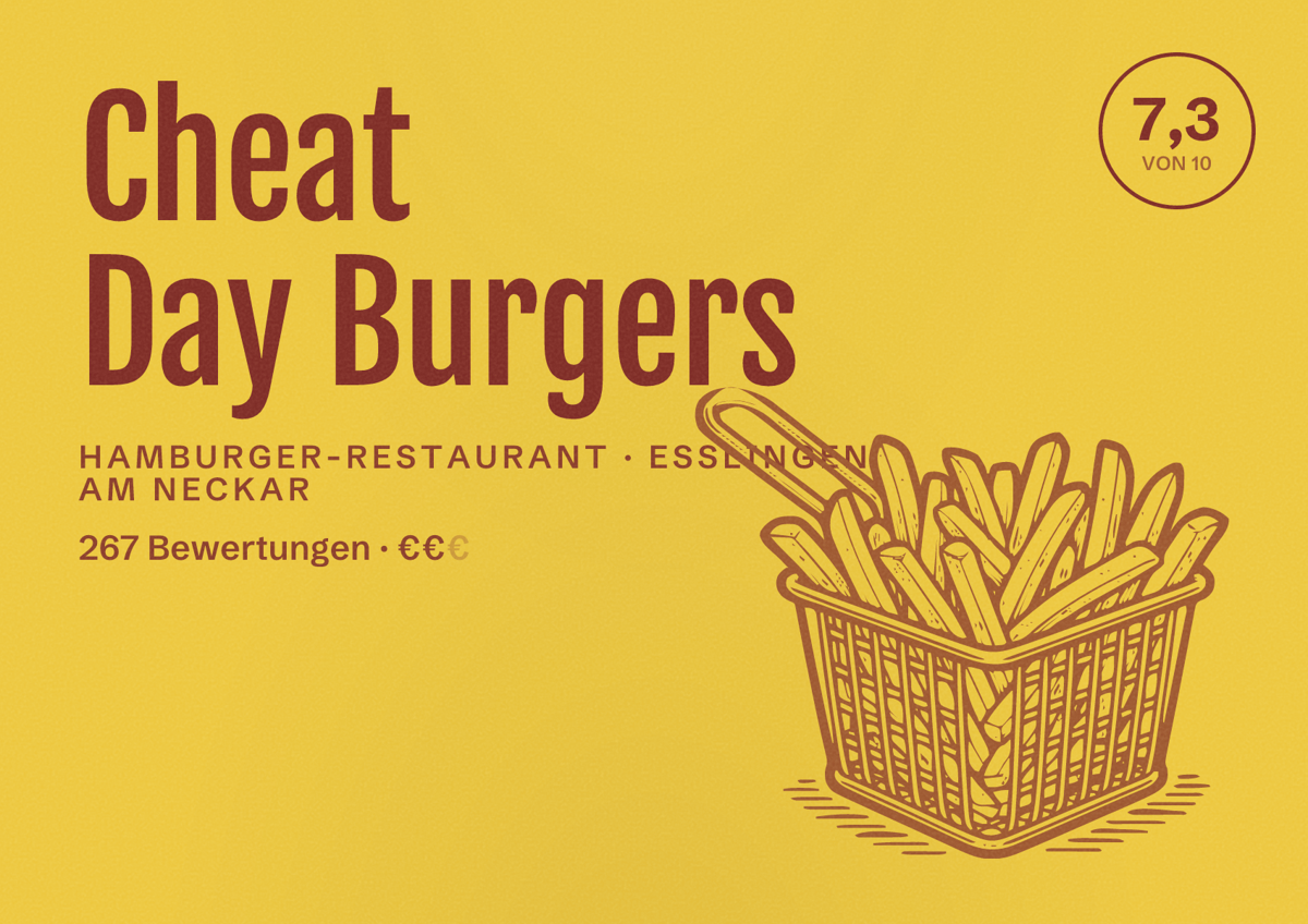 Illustriertes Poster von Cheat Day Burgers, Hamburger-Restaurant in Esslingen am Neckar: Bewertung 7,3 von 10 aus 267 Bewertungen, Preisniveau €€