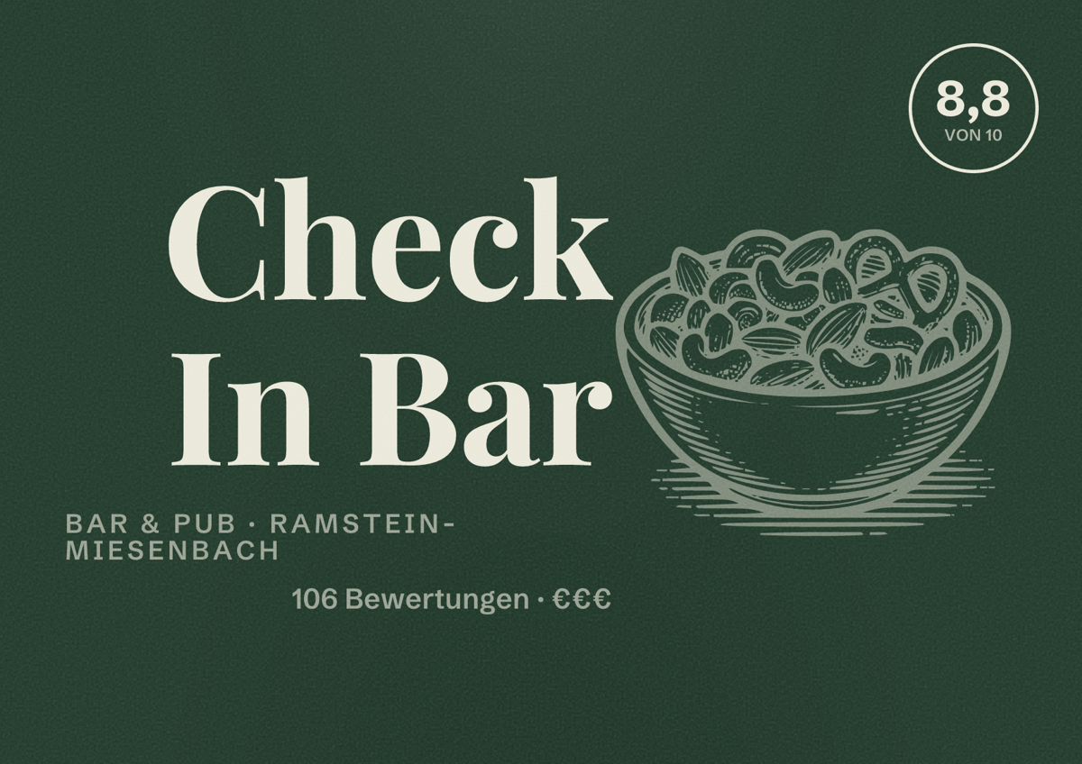 Illustriertes Poster von Check In Bar, Bar & Pub in Ramstein-Miesenbach: Bewertung 8,8 von 10 aus 106 Bewertungen, Preisniveau €€€