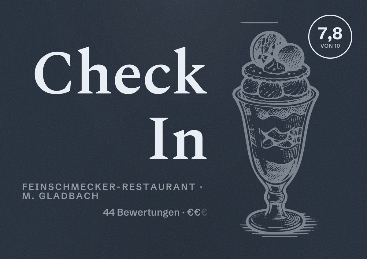 Illustriertes Poster von Check In, Feinschmecker-Restaurant in M. Gladbach: Bewertung 7,8 von 10 aus 44 Bewertungen, Preisniveau €€