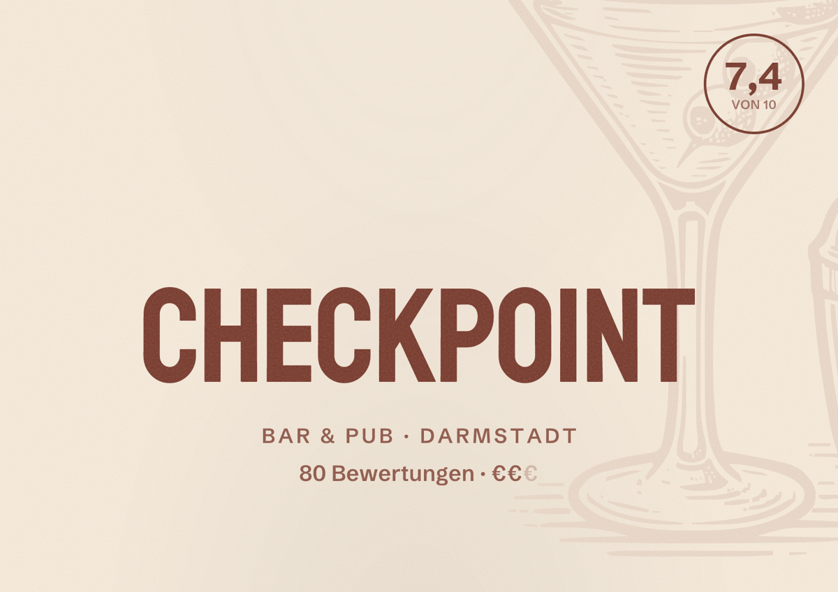 Illustriertes Poster von Checkpoint, Bar & Pub in Darmstadt: Bewertung 7,4 von 10 aus 80 Bewertungen, Preisniveau €€