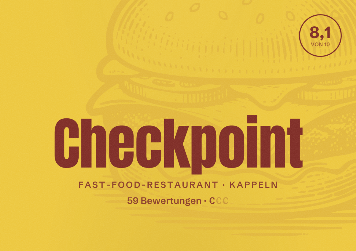 Illustriertes Poster von Checkpoint, Fast-Food-Restaurant in Kappeln: Bewertung 8,1 von 10 aus 59 Bewertungen, Preisniveau €