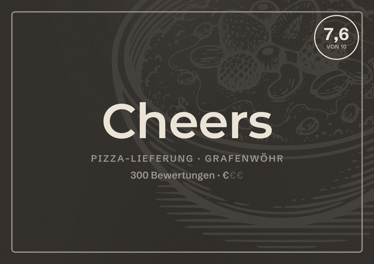 Illustriertes Poster von Cheers, Pizza-Lieferung in Grafenwöhr: Bewertung 7,6 von 10 aus 300 Bewertungen, Preisniveau €