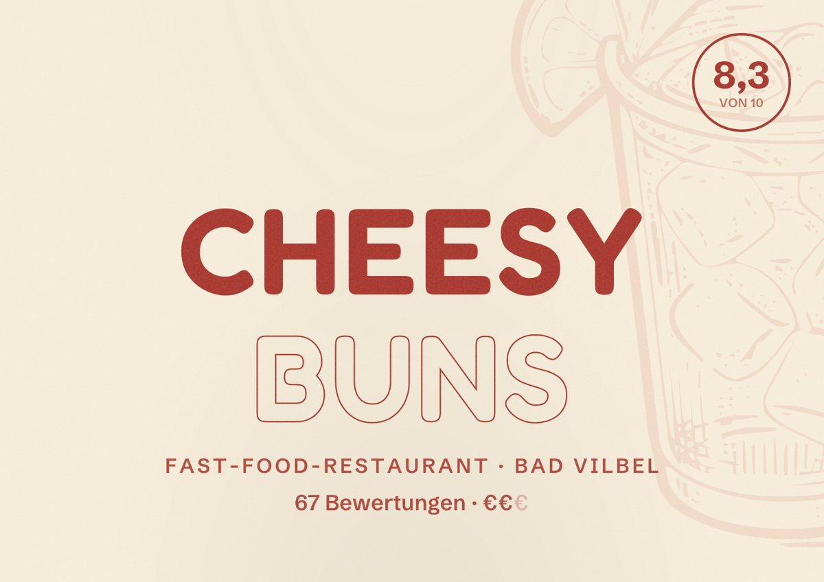 Illustriertes Poster von Cheesy Buns, Fast-Food-Restaurant in Bad Vilbel: Bewertung 8,3 von 10 aus 67 Bewertungen, Preisniveau €€