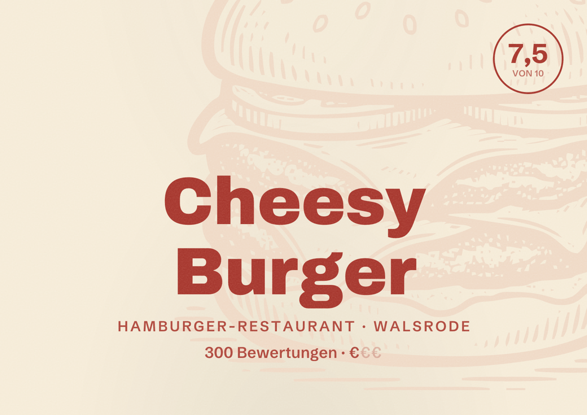 Illustriertes Poster von Cheesy Burger, Hamburger-Restaurant in Walsrode: Bewertung 7,5 von 10 aus 300 Bewertungen, Preisniveau €